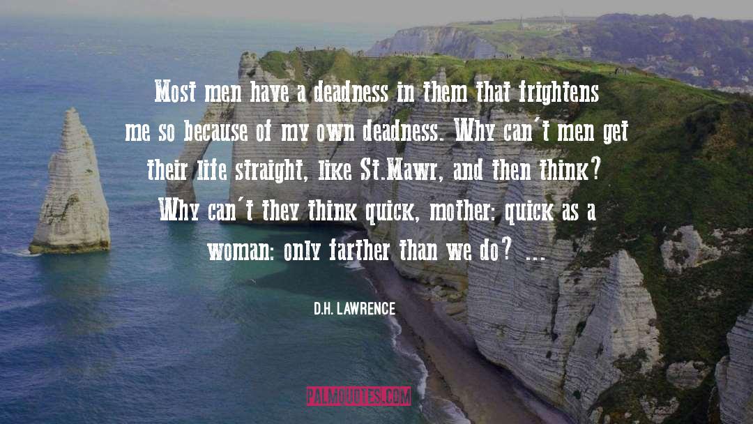 Frightens quotes by D.H. Lawrence