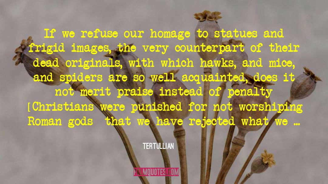 Frigid quotes by Tertullian