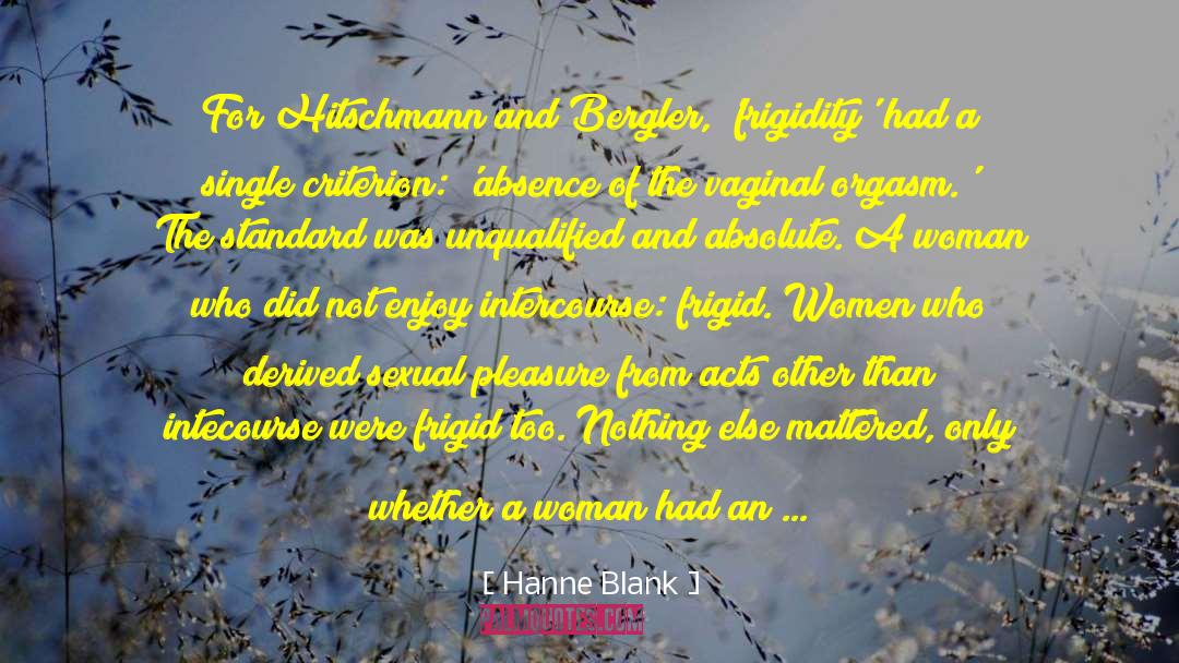Frigid quotes by Hanne Blank