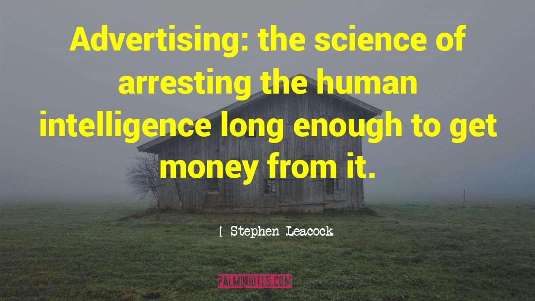 Fringe Science quotes by Stephen Leacock