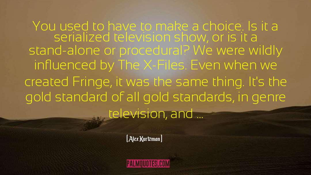 Fringe Shirt quotes by Alex Kurtzman