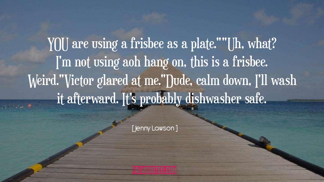 Frisbee quotes by Jenny Lawson