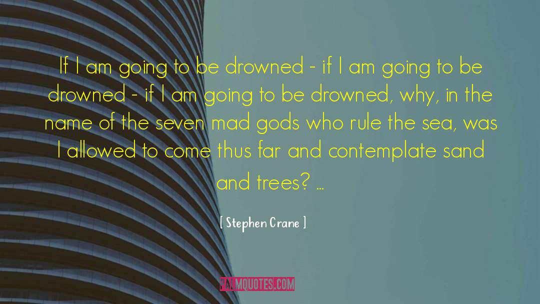 Fritchens Tree quotes by Stephen Crane