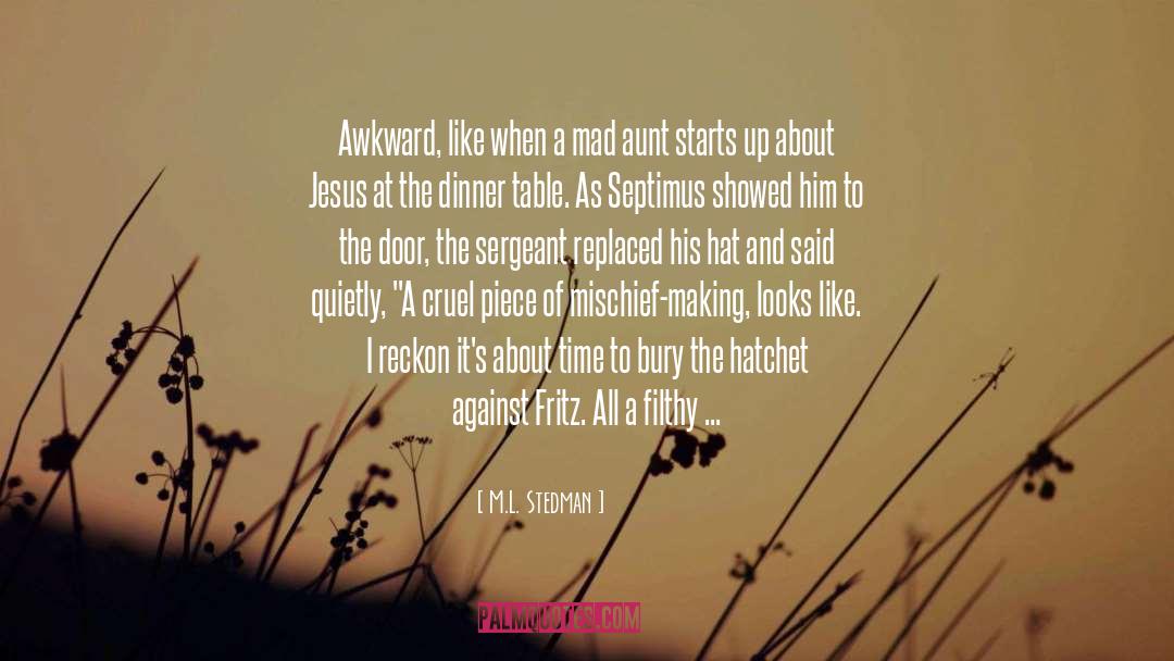 Fritz quotes by M.L. Stedman