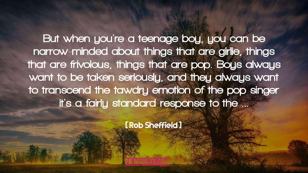 Frivolous quotes by Rob Sheffield