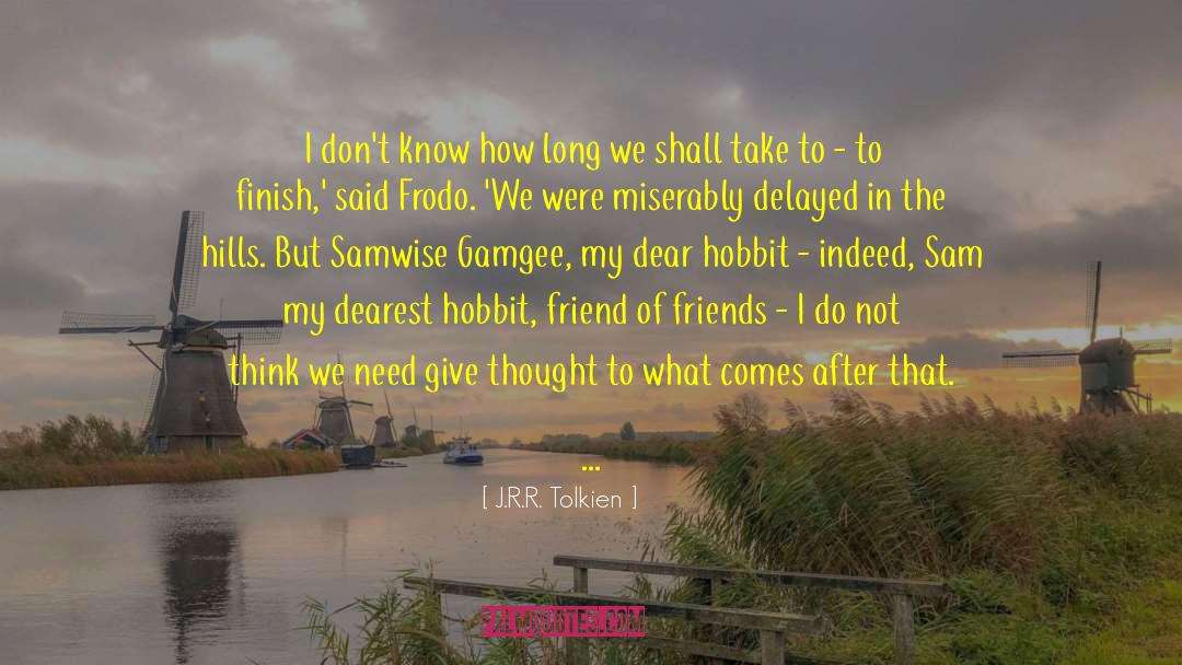 Frodo quotes by J.R.R. Tolkien