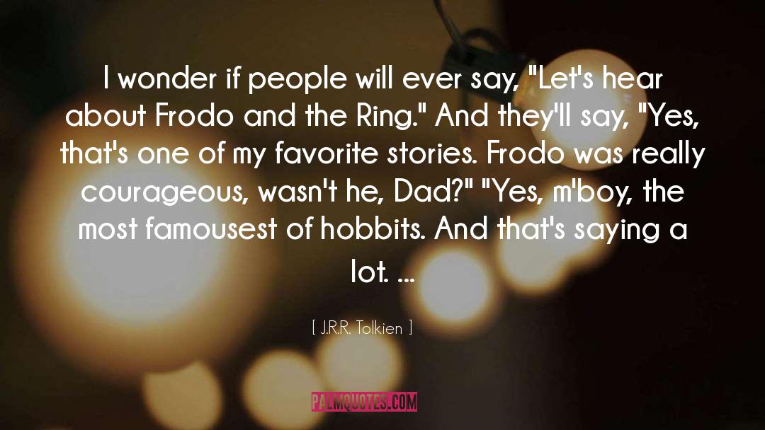 Frodo quotes by J.R.R. Tolkien