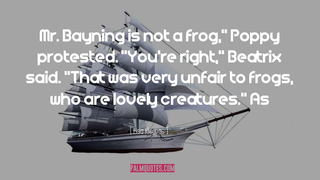 Frog quotes by Lisa Kleypas