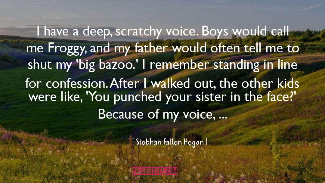 Froggy Went quotes by Siobhan Fallon Hogan