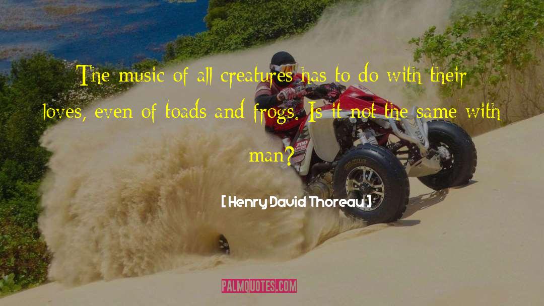 Frogs quotes by Henry David Thoreau