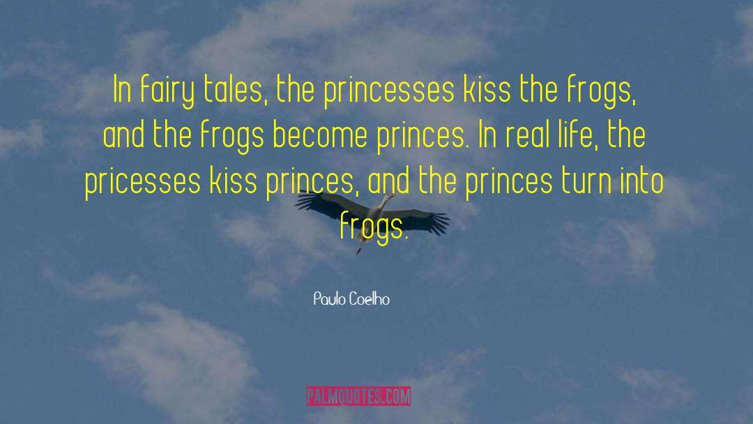 Frogs quotes by Paulo Coelho