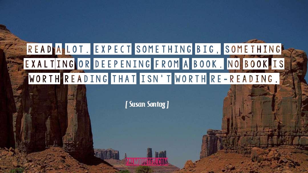 From A Book quotes by Susan Sontag
