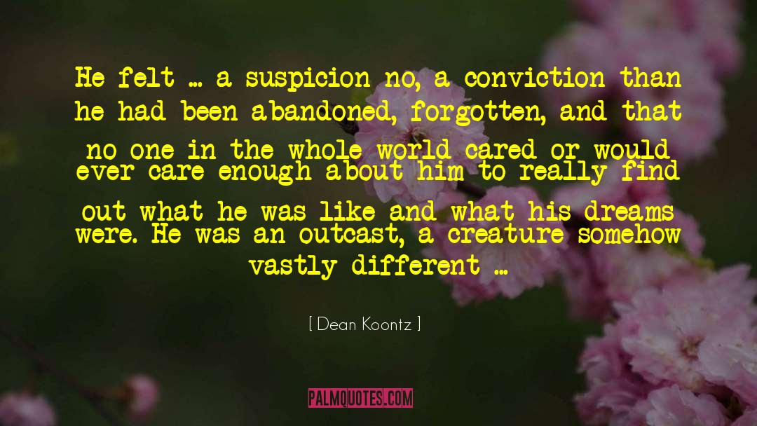 From An Abandoned Work quotes by Dean Koontz