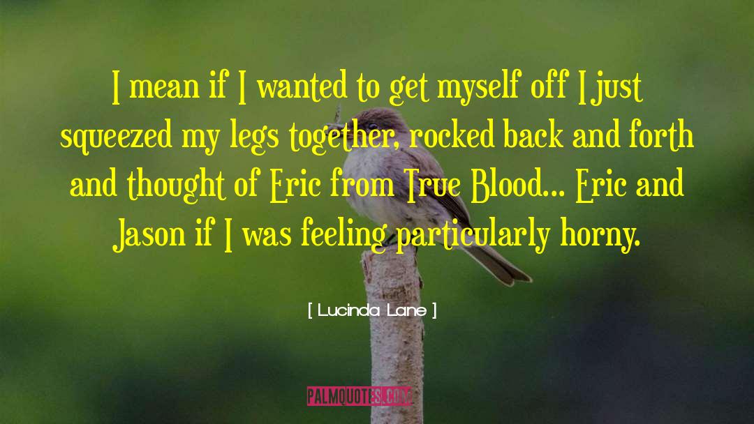 From Blood And Ash quotes by Lucinda Lane
