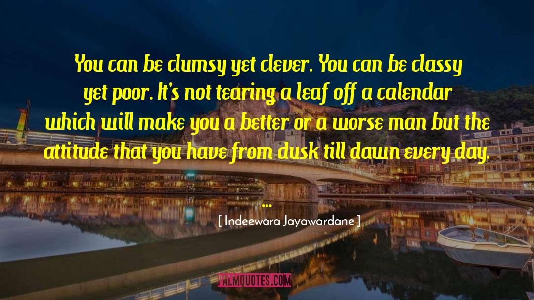 From Dusk Til Dawn quotes by Indeewara Jayawardane