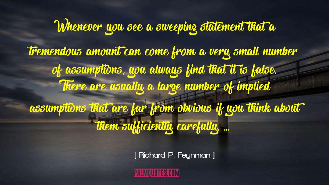 From Far From Why quotes by Richard P. Feynman