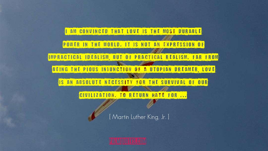 From Idealism To Nihilism quotes by Martin Luther King, Jr.