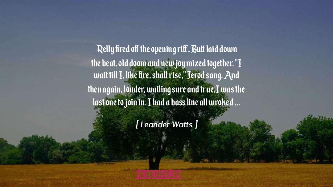 From Intro To Second Plays quotes by Leander Watts