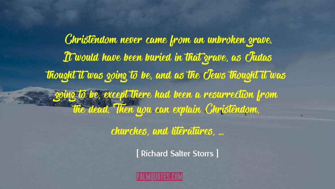 From Master And God quotes by Richard Salter Storrs