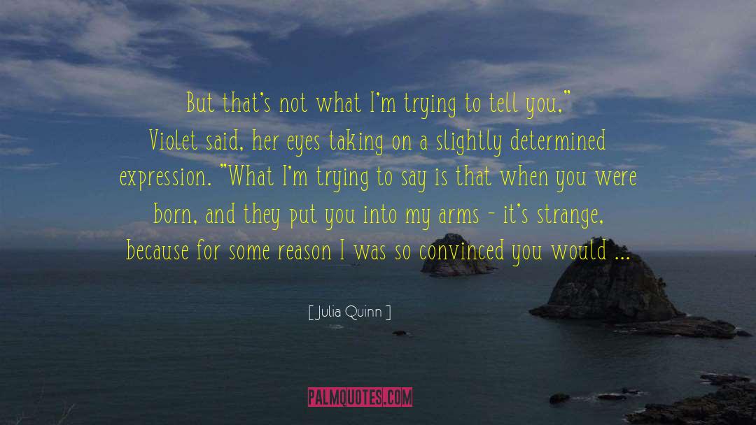 From My Lips To Hers quotes by Julia Quinn