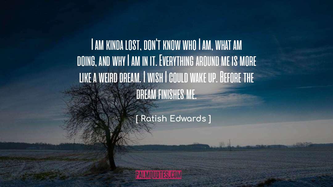 From The Book Of Edward quotes by Ratish Edwards