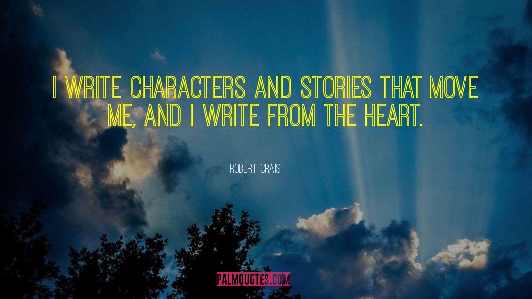 From The Heart quotes by Robert Crais