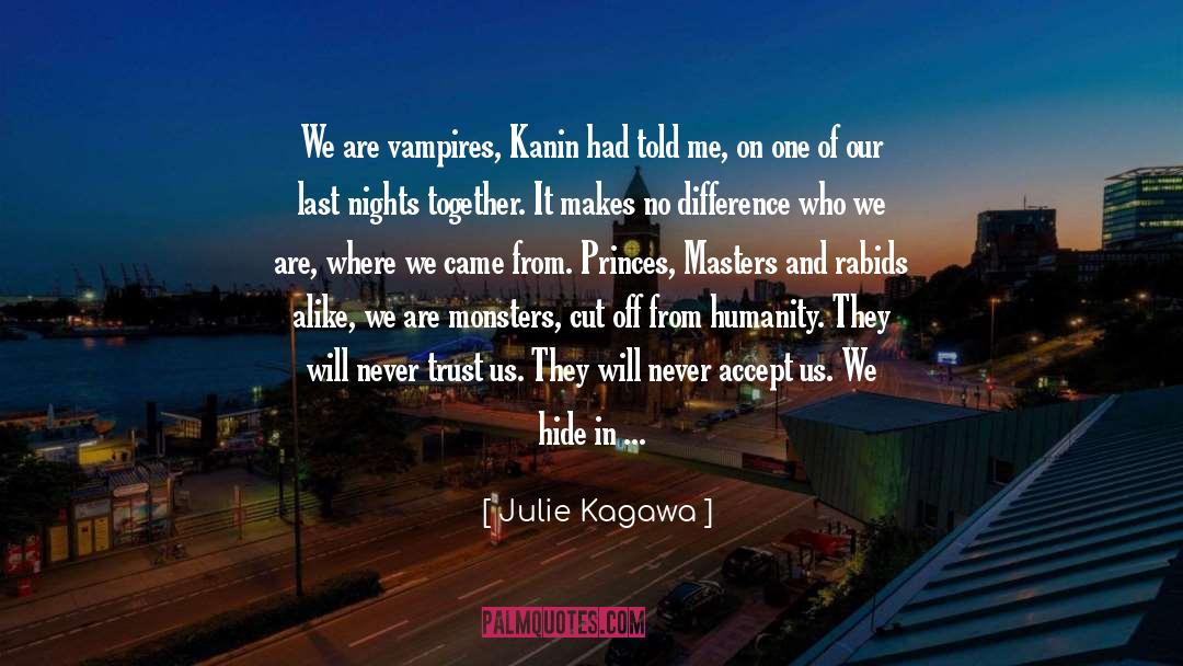 From The Road Less Traveled quotes by Julie Kagawa
