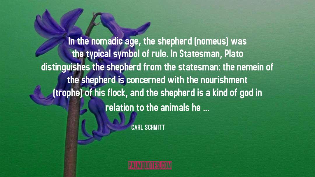 From The Shepherd In Love quotes by Carl Schmitt