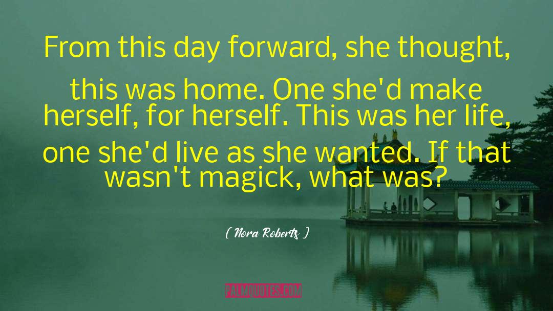 From This Day Forward quotes by Nora Roberts