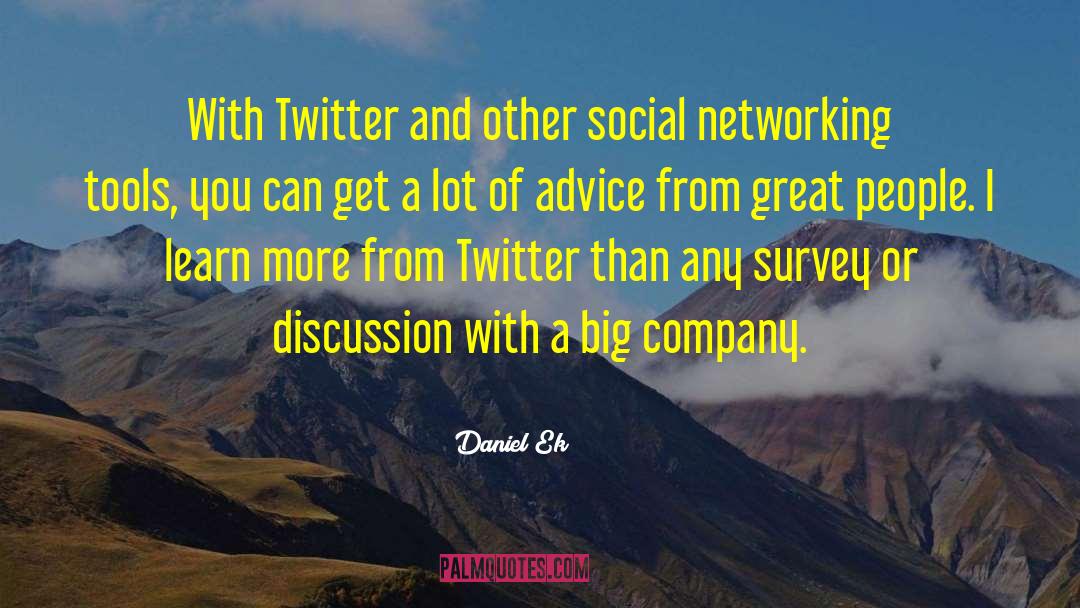 From Twitter quotes by Daniel Ek