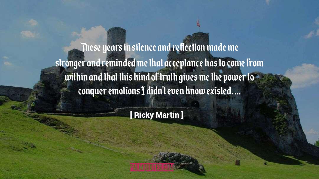 From Within quotes by Ricky Martin