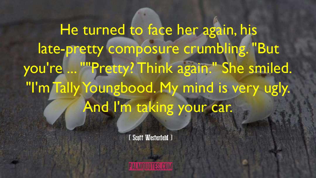 From You Re Ugly Too quotes by Scott Westerfeld