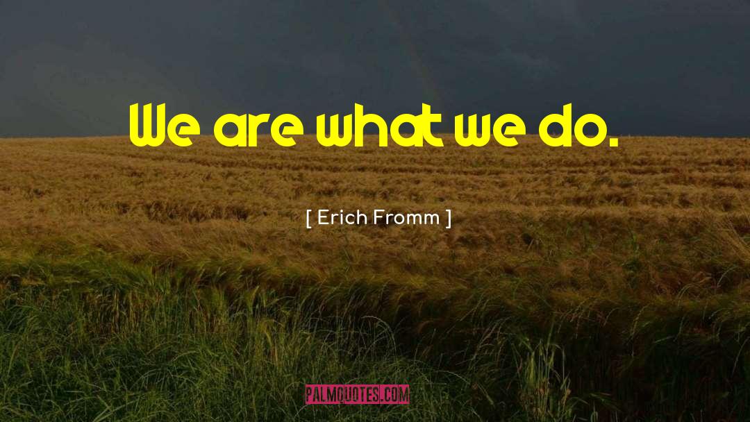 Fromm quotes by Erich Fromm