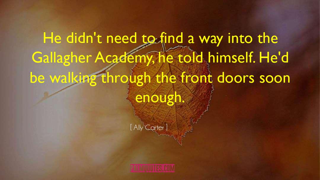 Front Doors quotes by Ally Carter