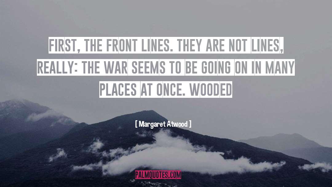 Front Lines quotes by Margaret Atwood