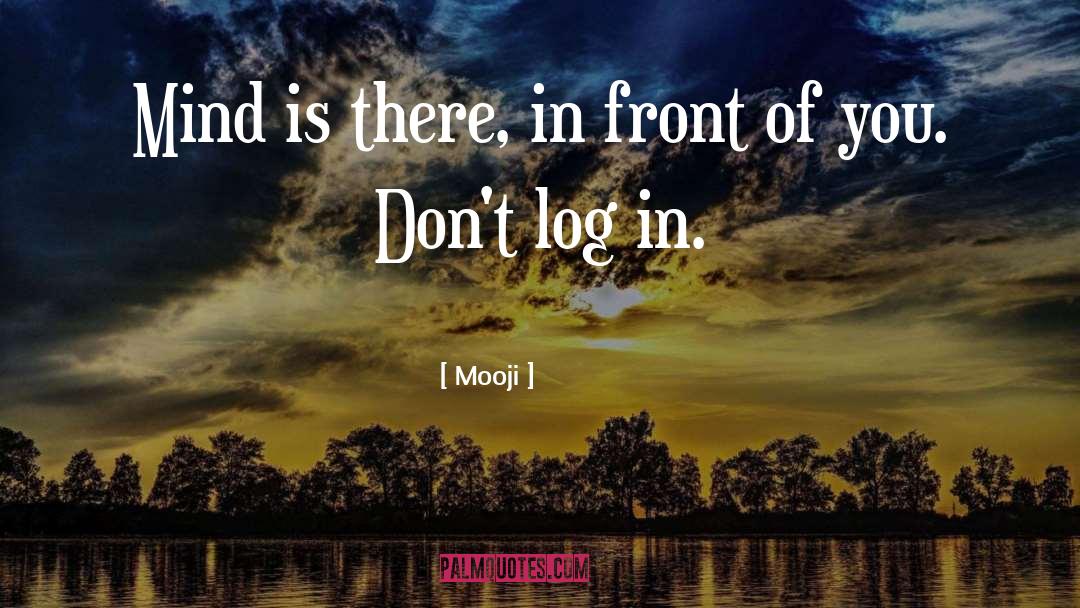 Front Of You quotes by Mooji