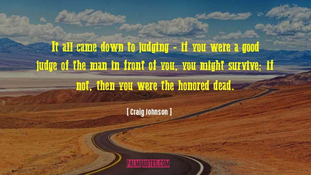 Front Of You quotes by Craig Johnson