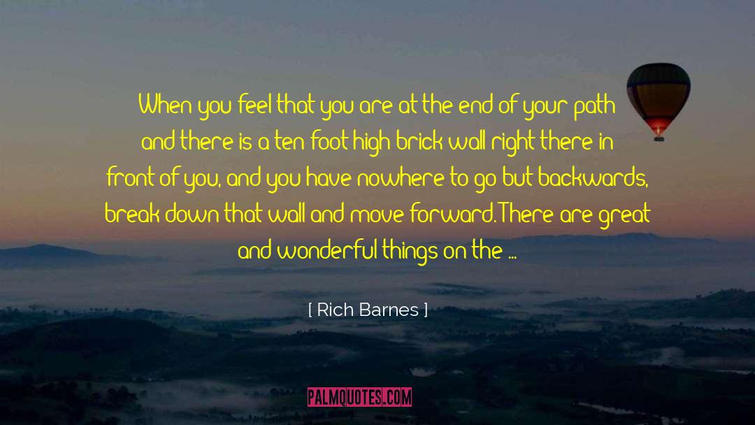 Front Of You quotes by Rich Barnes