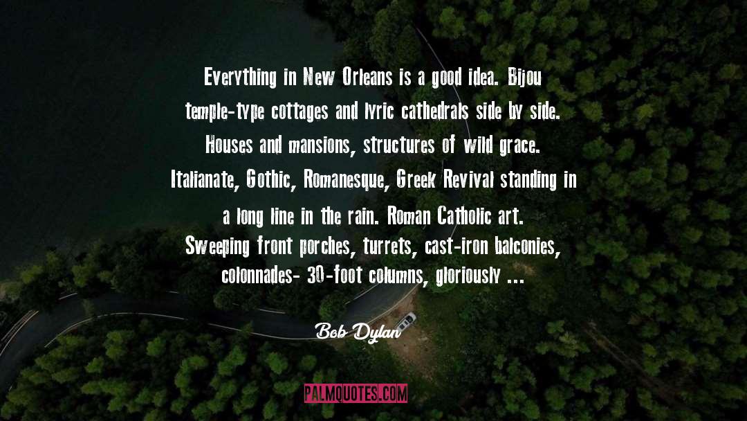 Front Porches quotes by Bob Dylan