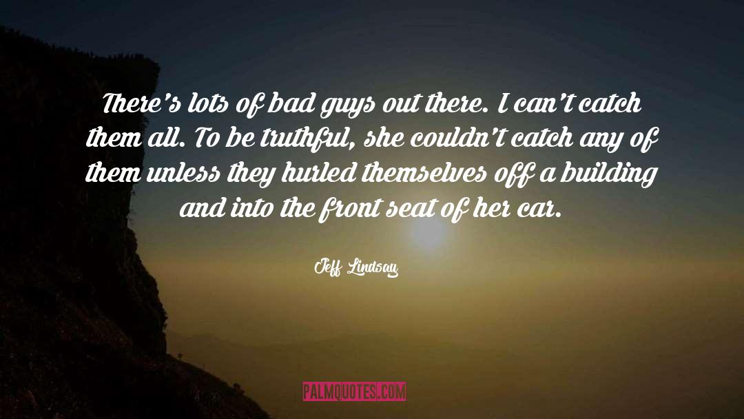 Front Seat quotes by Jeff Lindsay
