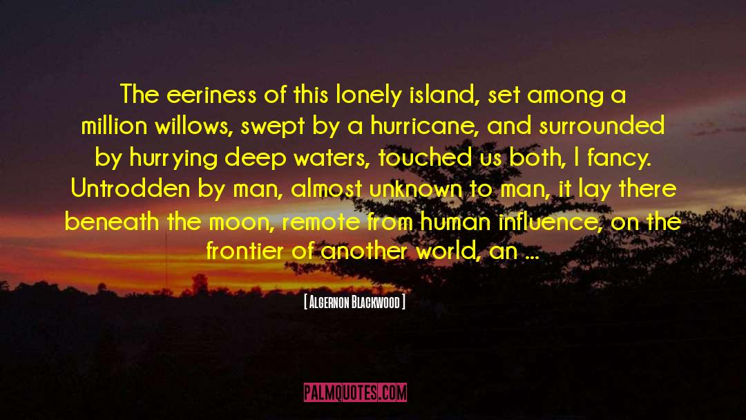 Frontier quotes by Algernon Blackwood