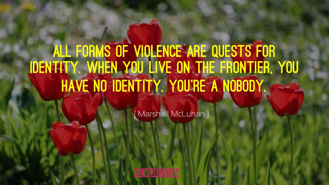 Frontier quotes by Marshall McLuhan
