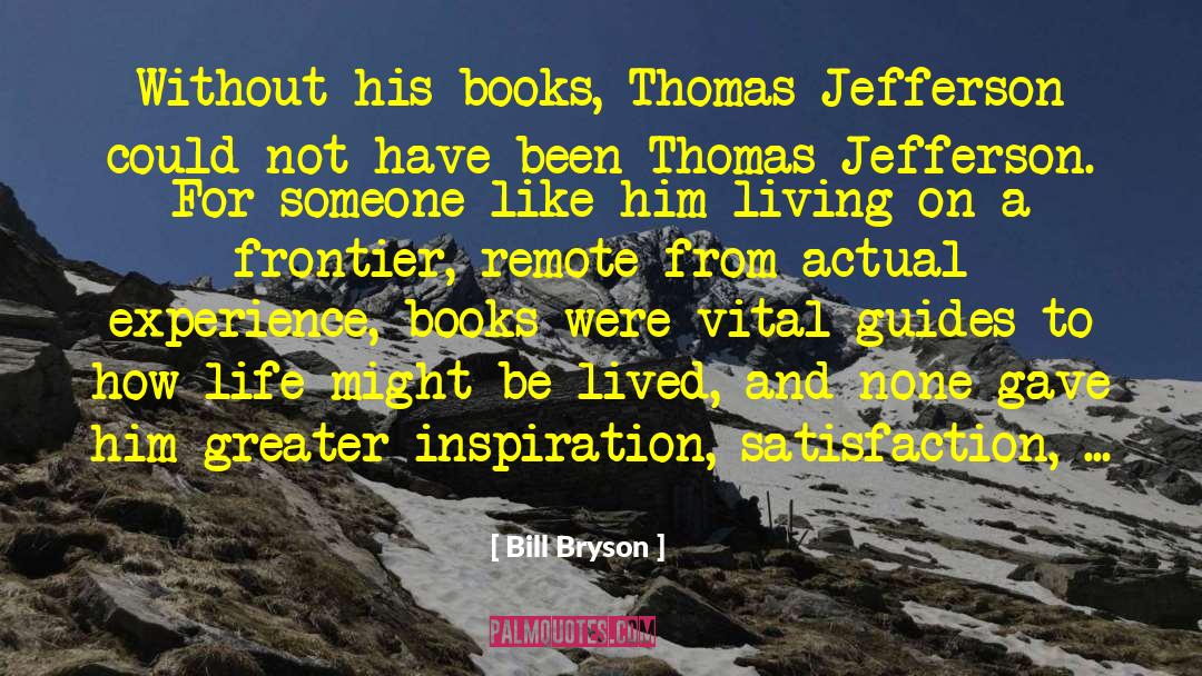Frontier quotes by Bill Bryson