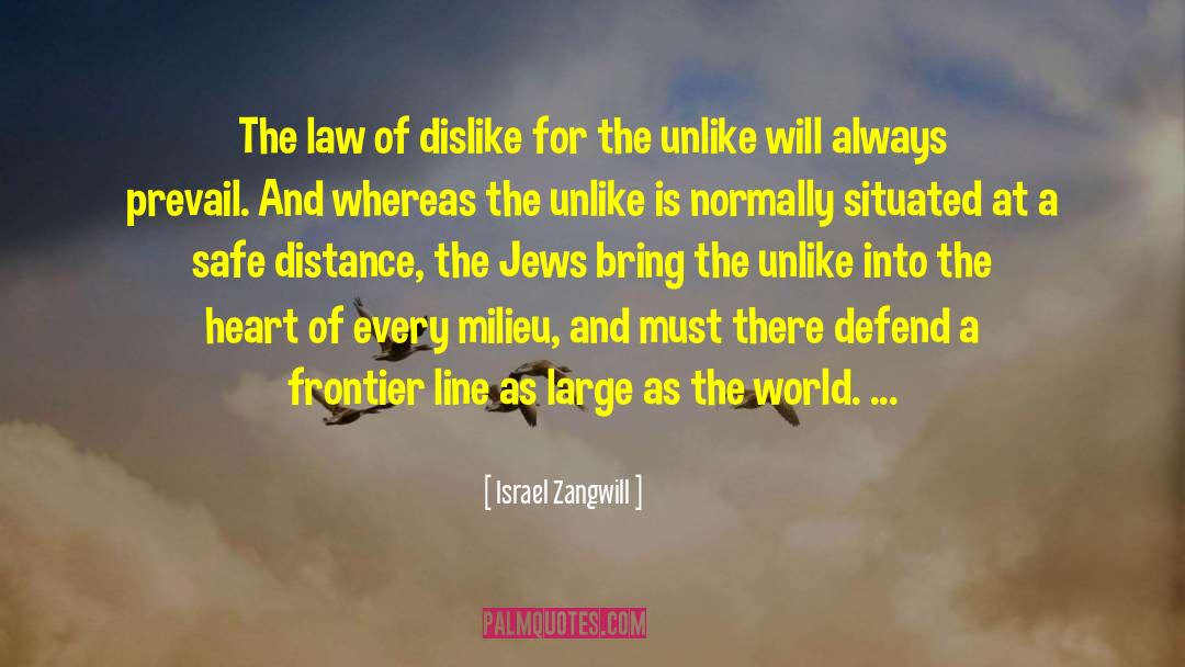 Frontier quotes by Israel Zangwill