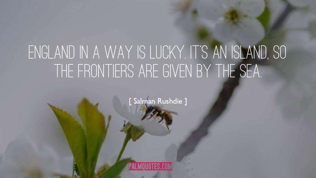 Frontiers quotes by Salman Rushdie