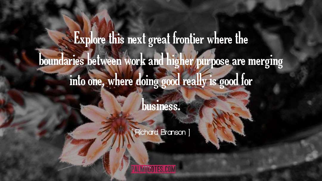 Frontiers quotes by Richard Branson