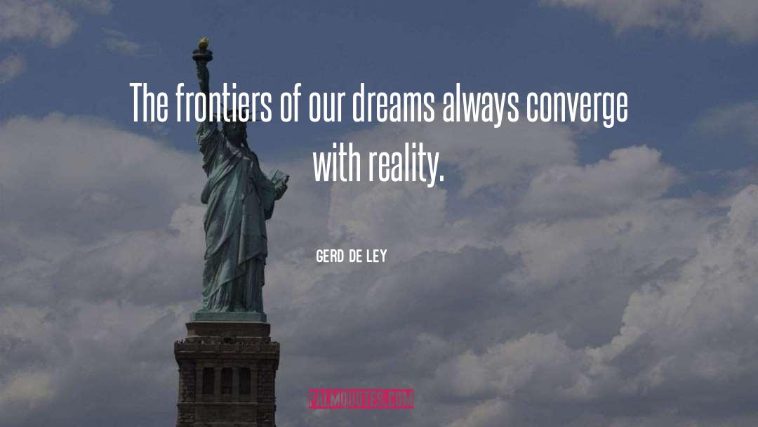 Frontiers quotes by Gerd De Ley