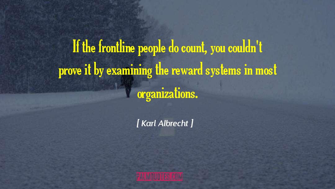 Frontline quotes by Karl Albrecht