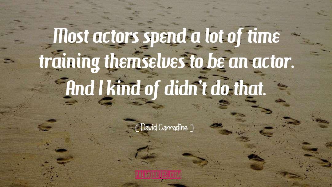 Fronts quotes by David Carradine