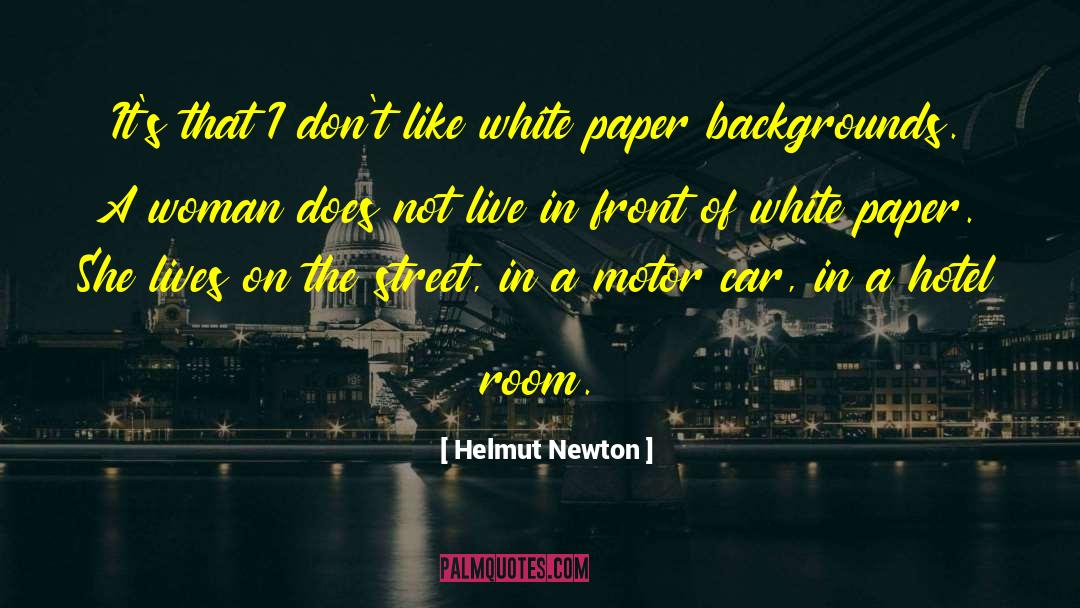 Frood Hotel quotes by Helmut Newton